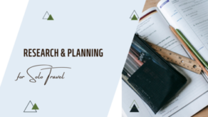 Planning for Solo Trips 