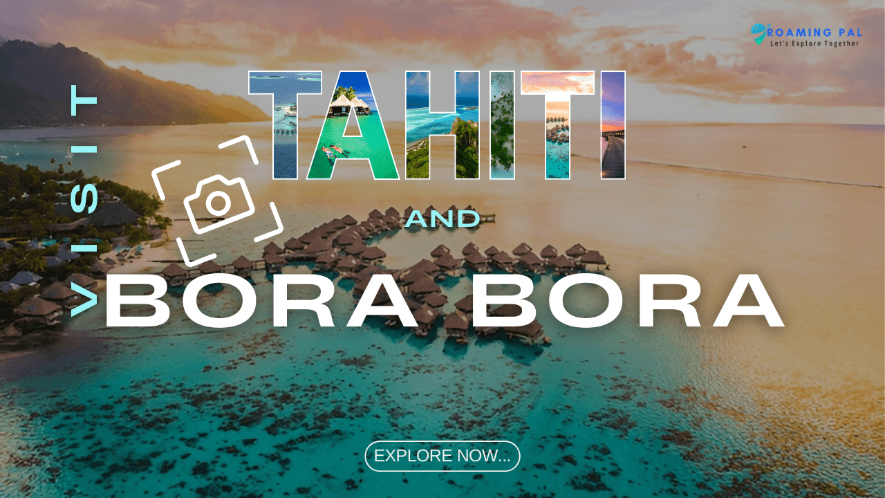 Tahiti and Bora Bora Trip Plan
